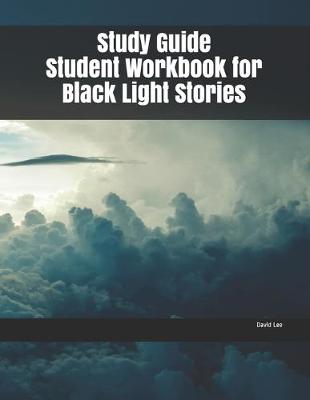 Book cover for Study Guide Student Workbook for Black Light Stories