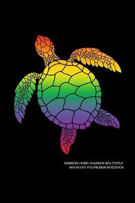 Book cover for Rainbow Honu Hawaiian Sea Turtle Maori Art Polynesian Notebook