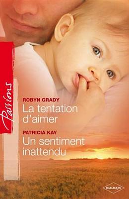 Book cover for La Tentation D'Aimer - Un Sentiment Inattendu