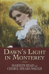 Book cover for Dawn's Light in Monterey