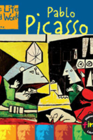 Cover of The Life and Work of Pablo Picasso