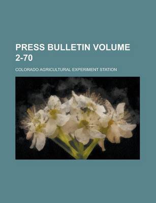 Book cover for Press Bulletin Volume 2-70