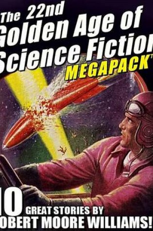 Cover of The 22nd Golden Age of Science Fiction Megapack