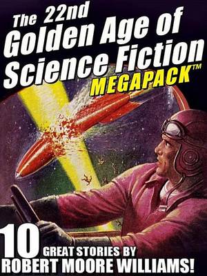 Book cover for The 22nd Golden Age of Science Fiction Megapack