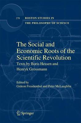 Book cover for The Social and Economic Roots of the Scientific Revolution