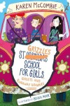 Book cover for St Grizzle's School for Girls, Ghosts and Runaway Grannies