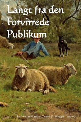 Book cover for Langt Fra Den Forvirrede Publikum