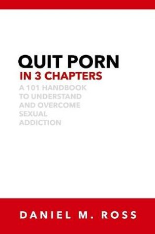 Cover of Quit Porn in 3 Chapters