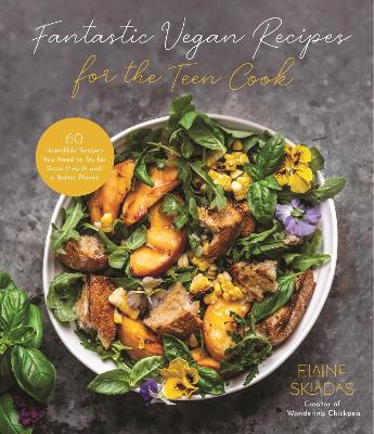 Cover of Fantastic Vegan Recipes for the Teen Cook