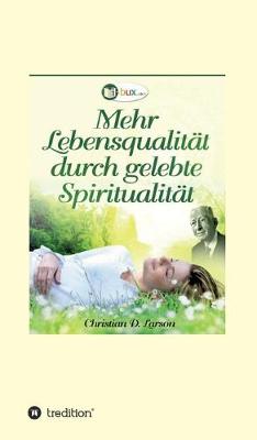 Book cover for Mehr Lebensqualitat durch gelebte Spiritualitat