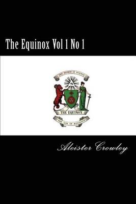 Book cover for The Equinox Vol 1 No 1