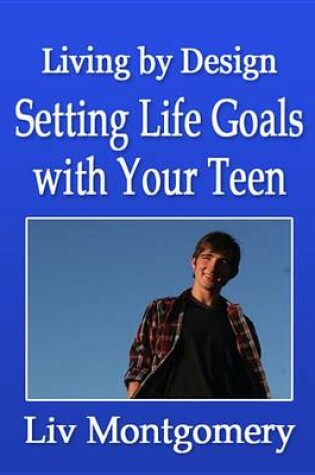 Cover of Setting Life Goals with Your Teen