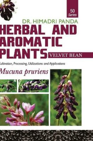 Cover of HERBAL AND AROMATIC PLANTS - 50. Mucuna pruriens (Velvet bean)