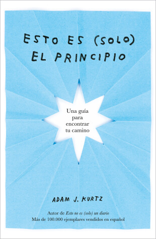 Book cover for Esto es (solo) el principio / You Are Here Now (for Now)