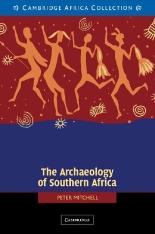 Cover of The Archaeology of Southern Africa African Edition