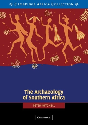 Book cover for The Archaeology of Southern Africa African Edition