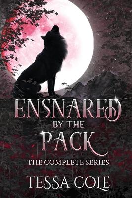 Book cover for Ensnared by the Pack