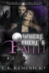 Book cover for Where There's Faith