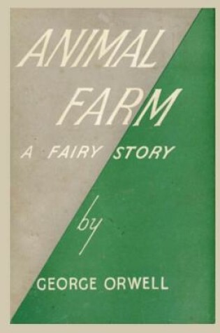 Cover of Animal Farm a Fairy Story by George Orwell