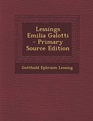 Book cover for Lessings Emilia Galotti - Primary Source Edition