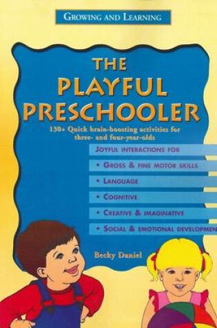 Cover of Growing and Learning Playful Preschooler