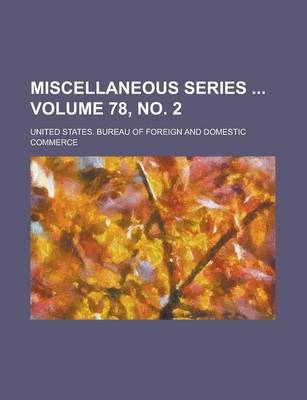 Book cover for Miscellaneous Series Volume 78, No. 2