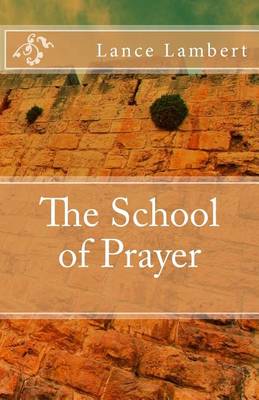 Book cover for The School of Prayer