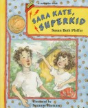 Book cover for Sara Kate, Superkid