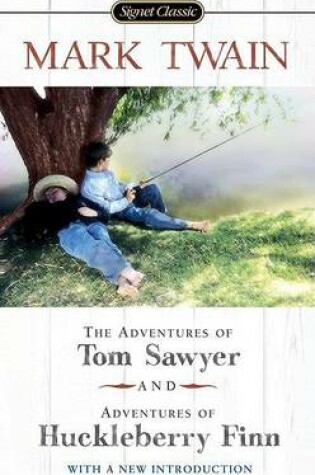 Cover of The Adventures Of Tom Sawyer And Adventures Of Huckleberry Finn