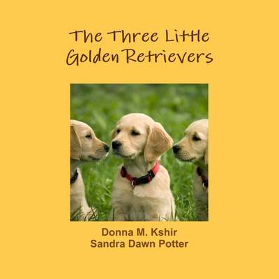 Book cover for The Three Little Golden Retrievers