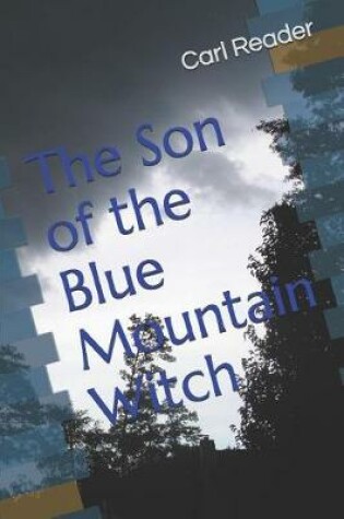 Cover of The Son of the Blue Mountain Witch