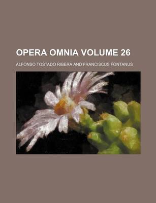 Book cover for Opera Omnia Volume 26