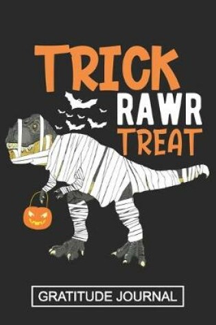 Cover of Trick Rawr Treat - Gratitude Journal