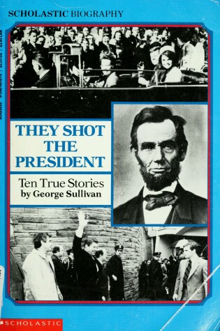Cover of They Shot the President