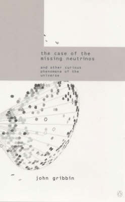 Cover of The Case of the Missing Neutrinos