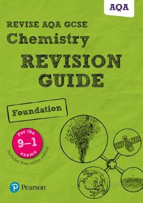 Cover of Revise AQA GCSE Chemistry Foundation Revision Guide