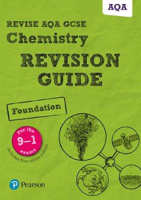 Book cover for Revise AQA GCSE Chemistry Foundation Revision Guide