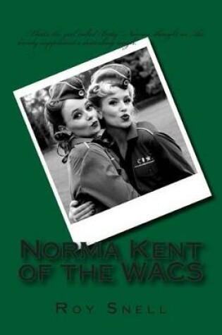 Cover of Norma Kent of the WACS