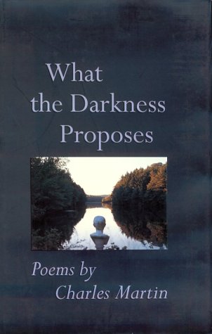 Book cover for What the Darkness Proposes