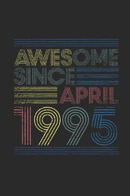 Book cover for Awesome Since April 1995