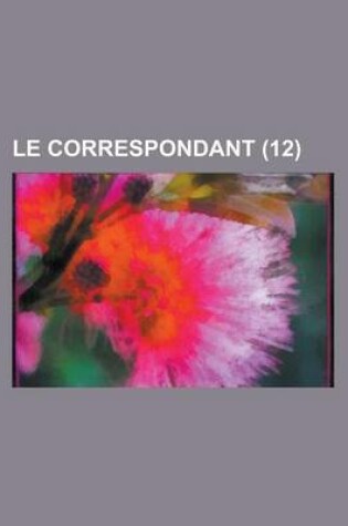 Cover of Le Correspondant (12)
