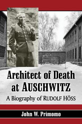 Cover of Architect of Death at Auschwitz