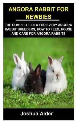 Book cover for Angora Rabbit for Newbies