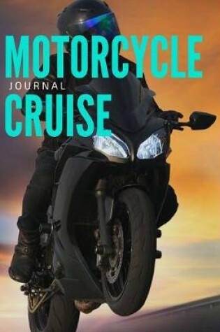 Cover of Motorcycle Cruise Journal