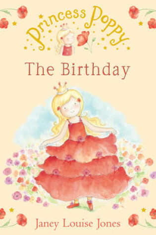 Cover of Princess Poppy: The Birthday