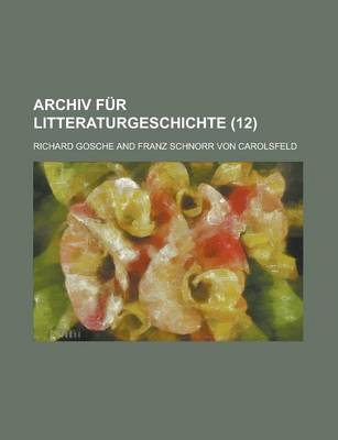 Book cover for Archiv Fur Litteraturgeschichte (12)