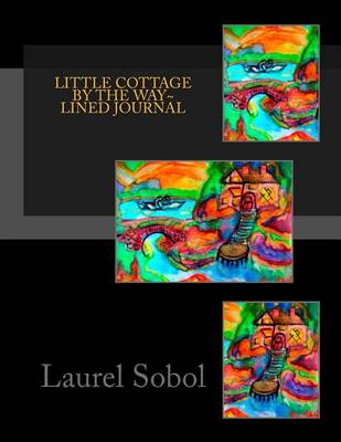 Book cover for Little Cottage by the Way Lined Journal