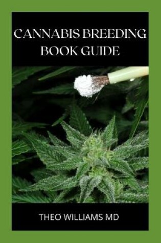 Cover of Cannabis Breeding Book Guide