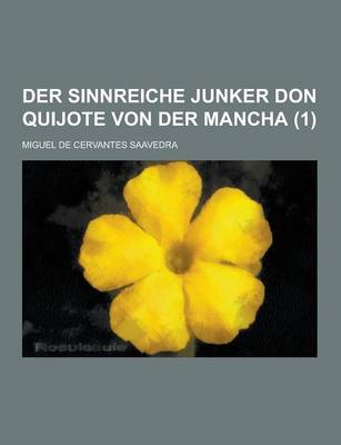 Book cover for Der Sinnreiche Junker Don Quijote Von Der Mancha (1 )
