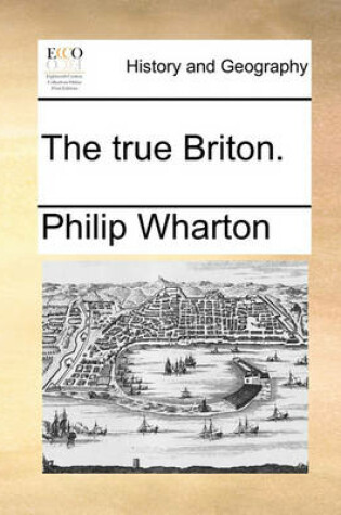 Cover of The true Briton.